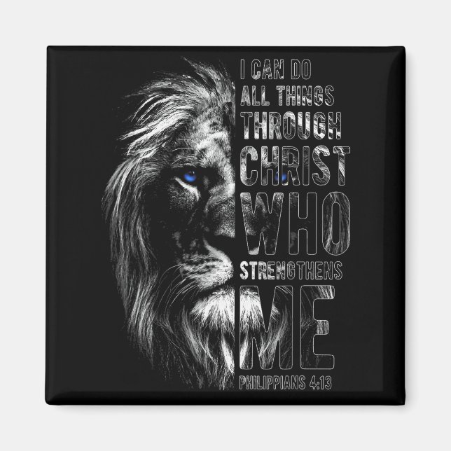 Christian I Can Do All Things Through Christ Lion  Magnet (Front)