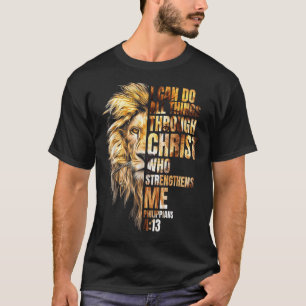 Christian I Can Do All Things Through Christ Lion T-Shirt