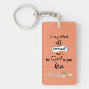 Christian Inspiration: Let God Be Your Hero Key Ring