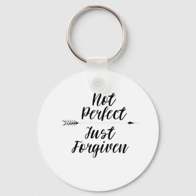 Christian Inspirational Not Perfect Just Forgiven Key Ring (Front)