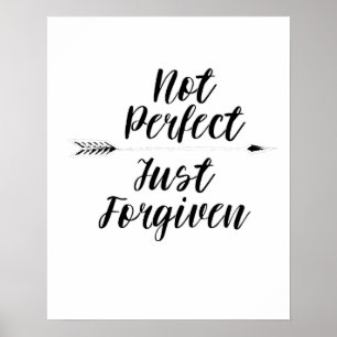 Christian Inspirational Not Perfect Just Forgiven Poster