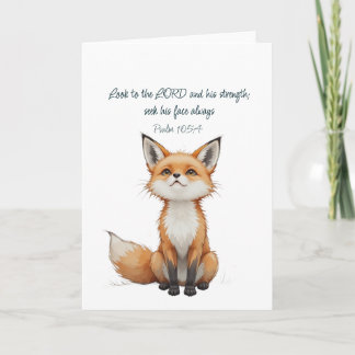 Christian Inspirational Quote Psalm 105:4 Fox Cute Card