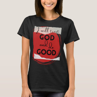 Christian Inspirational Words T-Shirt