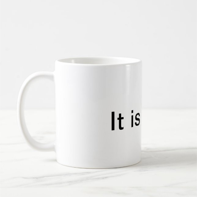 Christian "It Is True" coffee tea mug (Left)
