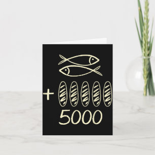 Christian jesus 2 fishes 5 breads feeds 5000 men card