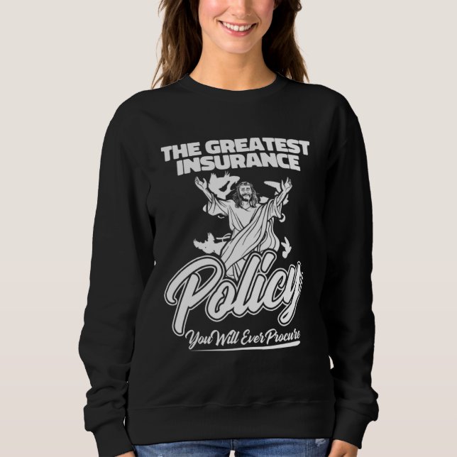 Christian Jesus  Bible Religion Catholic Christian Sweatshirt (Front)