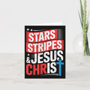 Christian Jesus Christ Stars Stripes 4th Of July U Card