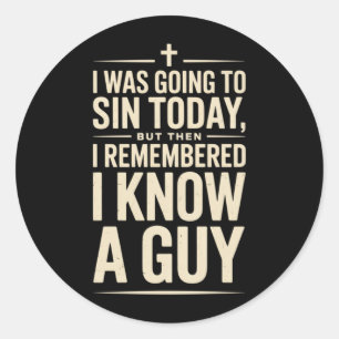 Christian Jesus Faith Humour Bible Believer Classic Round Sticker