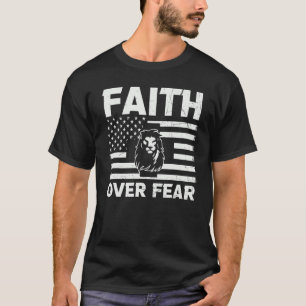 Christian Jesus Faith Over Fear Religious Lion Of  T-Shirt