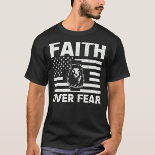 Christian Jesus Faith Over Fear Religious Lion Of  T-Shirt