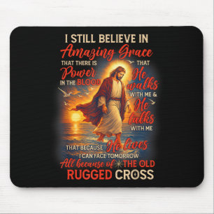 Christian Jesus God Lover I Still Believe Amazing Mouse Pad