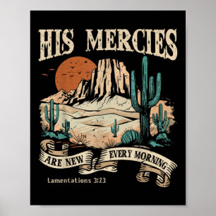 Christian Jesus His Mercies Are New Every Morning Poster