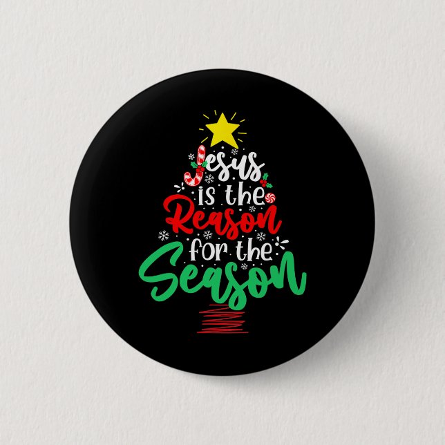 Christian Jesus Is The Reason Christmas Xmas Tree  6 Cm Round Badge (Front)