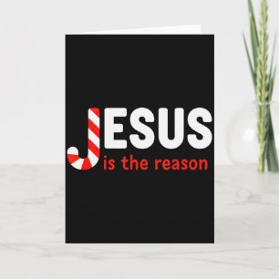 Christian Jesus Is The Reason For The Season Chris Card