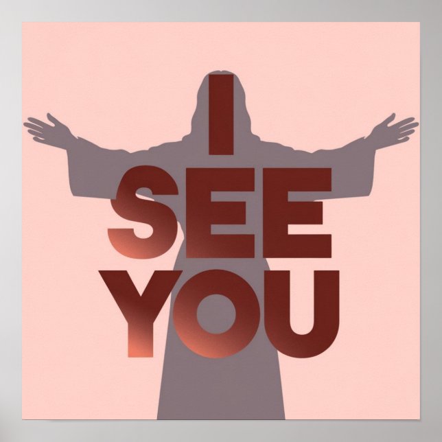 Christian Jesus is Watching you, Jesus I See You Poster (Front)