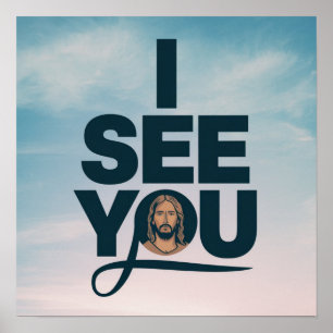 Christian Jesus is Watching you, Jesus I See You Poster