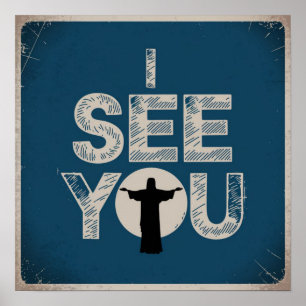 Christian Jesus is Watching you, Jesus I See You Poster