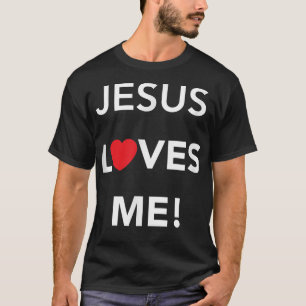 Christian Jesus Loves Me  T-Shirt