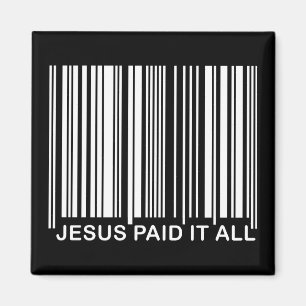 Christian Jesus Paid It All Salvation Bar Code UPC Magnet