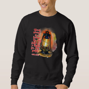 Christian Jesus  Psalm 119105 Your World Is A Lamp Sweatshirt