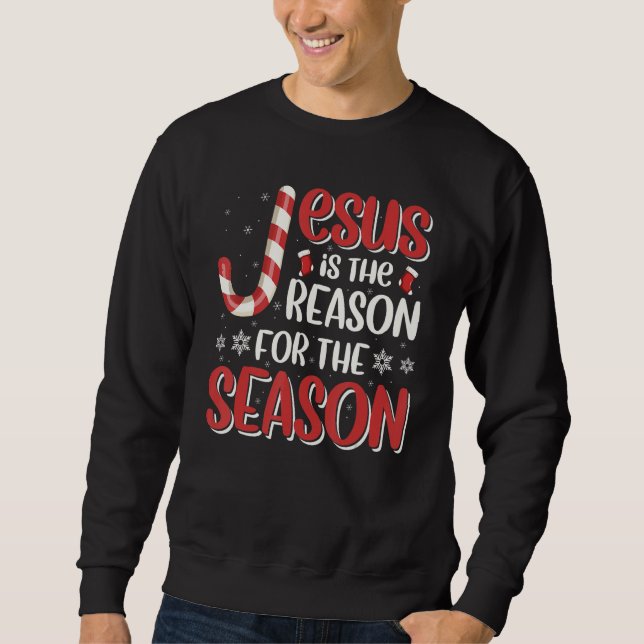 Christian Jesus The Reason Christmas Stocking Stuf Sweatshirt (Front)