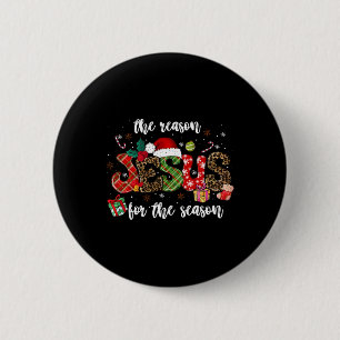 Christian Jesus The Reason Xmas Holiday Season Chr 6 Cm Round Badge