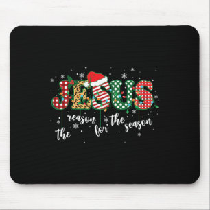 Christian Jesus The Reason Xmas Holiday Season Chr Mouse Pad
