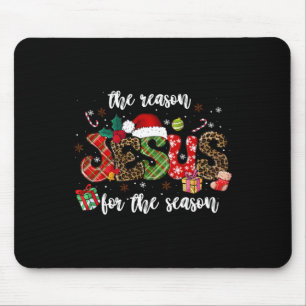 Christian Jesus The Reason Xmas Holiday Season Chr Mouse Pad