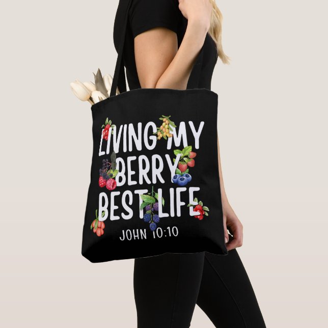 Christian JOHN 10 10 Living My Berry Best Life Tote Bag (Close Up)