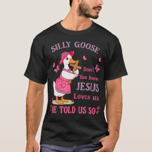 Christian Kids Silly Goose Jesus Loves You T-Shirt