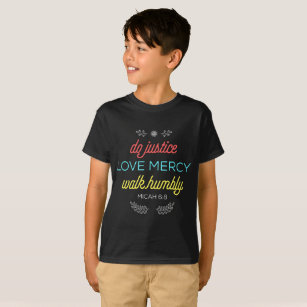 Christian Kids T-Shirt - Justice, Mercy, Humbly