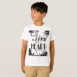 Christian Kids T-Shirt - Trust Lord With All Heart