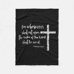 Christian Kjv Scripture Whosoever Calls Romans 10. Fleece Blanket