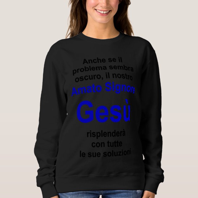 Christian lifestyle Multilingual Series Italian ve Sweatshirt (Front)