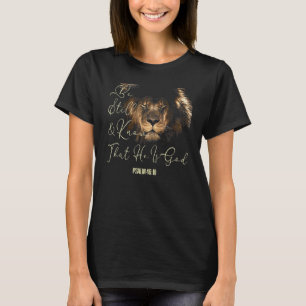 Christian Men Women Scripture Be Still Know That I T-Shirt
