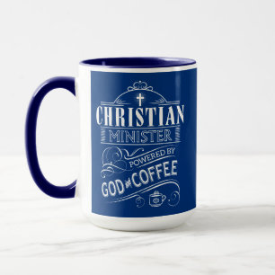 Christian Minister, powered by God and Coffee Mug