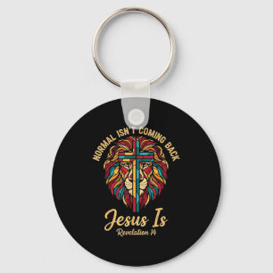 Christian Mosaic Normal Isn't Coming Back Jesus Is Key Ring