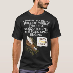 Christian Mosquito Gag Jokes Religious Christian T-Shirt