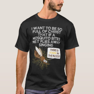 Christian Mosquito Gag Jokes Religious Christian T-Shirt