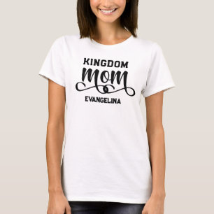 Christian Mother Minimal Custom Name Kingdom Mum T-Shirt