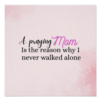 Christian Mother's day gift faith mum quote  Poster