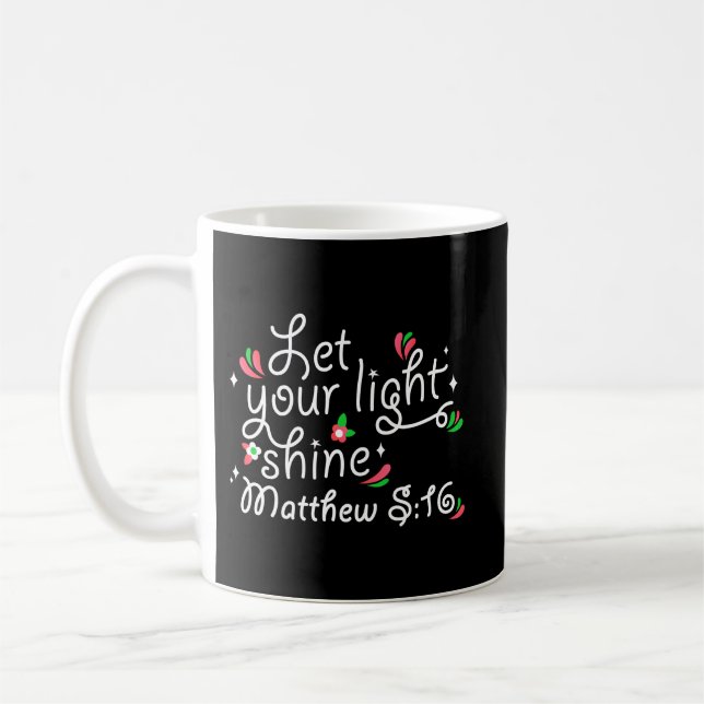 Christian Mug - Let Your Light Shine (Left)