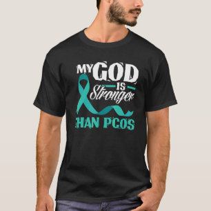 Christian My God Is Stronger Than PCOS Awareness T-Shirt