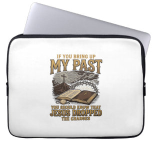 Christian My Past Jesus Dropped The Charges Shirt Laptop Sleeve