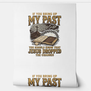 Christian My Past Jesus Dropped The Charges Shirt Wallpaper