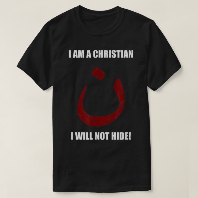 Christian Nazarene Symbol Im Not Hiding T Shirt678 T-Shirt (Design Front)
