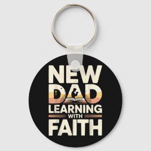 Christian New Dad Ft Time Father Parenting Jesus Key Ring