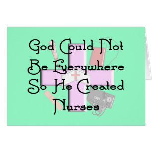 Christian Nurse Gifts "God Could Not Be Everywhere