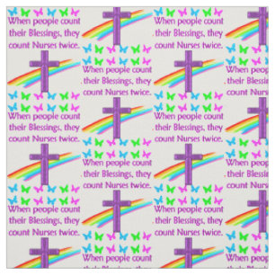 CHRISTIAN NURSES ARE BLESSINGS FABRIC
