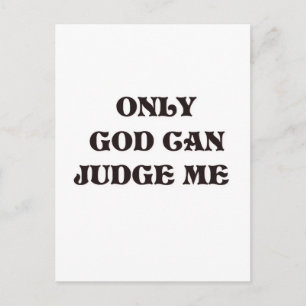 Christian "Only God Can Judge Me" Design Postcard